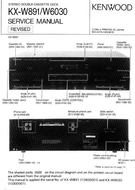 KENWOOD KX-W891 KX-W6030 STEREO DOUBLE CASSETTE TAPE DECK SERVICE MANUAL INC PCBS SCHEM DIAG AND PARTS LIST 12 PAGES ENG