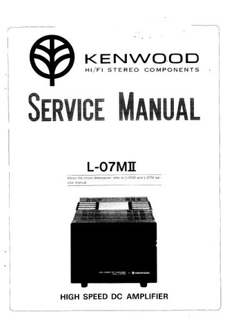 KENWOOD L-07M II HIGH SPEED DC AMPLIFIER SERVICE MANUAL INC PCBS SCHEM DIAG AND PARTS LIST 34 PAGES ENG
