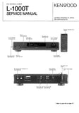 KENWOOD L-1000T FM STEREO TUNER SERVICE MANUAL INC BLK DIAG PCBS SCHEM DIAGS AND PARTS LIST 44 PAGES ENG