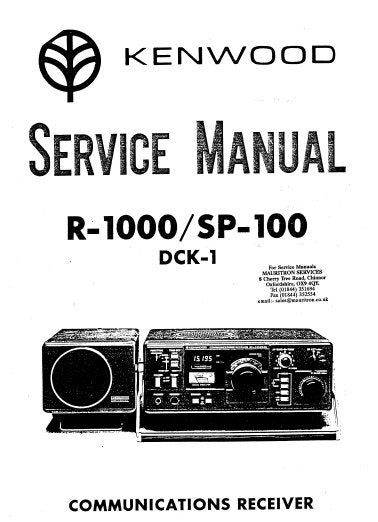 KENWOOD R-1000 SP-100 DCK-1 COMMUNICATIONS RECEIVER SERVICE MANUAL INC BLK DIAG PCBS SCHEM DIAGS AND PARTS LIST 32 PAGES ENG