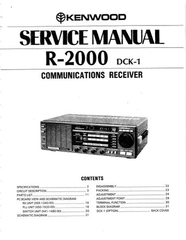 KENWOOD R-2000 DCK-1 COMMUNICATIONS RECEIVER SERVICE MANUAL INC BLK DIAG PCBS SCHEM DIAGS AND PARTS LIST 32 PAGES ENG