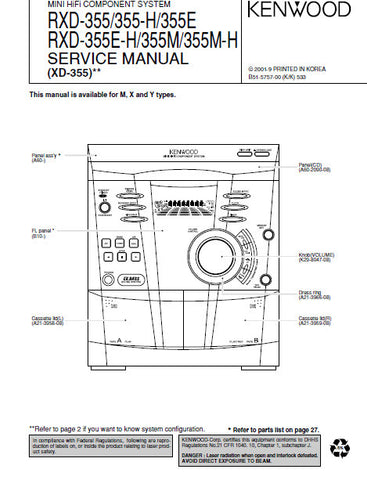 KENWOOD RXD-355E RXD-355-H RXD-355 RXD-355M RXD-355E-H RXD-355M-H MINI HIFI COMPONENT SYSTEM SERVICE MANUAL INC BLK DIAG PCBS SCHEM DIAGS AND PARTS LIST 28 PAGES ENG