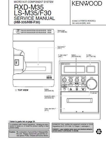 KENWOOD RXD-M35 RXD-LS-M35 RXD-LS-F30 MICRO HIFI COMPONENT SYSTEM SERVICE MANUAL INC PCBS SCHEM DIAGS AND PARTS LIST 29 PAGES ENG