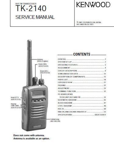 KENWOOD TK-2140 VHF FM TRANSCEIVER SERVICE MANUAL INC BLK DIAG PCBS SCHEM DIAG AND PARTS LIST 45 PAGES ENG