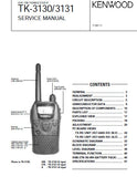 KENWOOD TK-3130 TK-3131 UHF FM TRANSCEIVER SERVICE MANUAL INC BLK DIAG PCBS SCHEM DIAG AND PARTS LIST 31 PAGES ENG