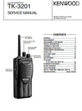 KENWOOD TK-3201 UHF FM TRANSCEIVER SERVICE MANUAL INC BLK DIAG PCBS SCHEM DIAG AND PARTS LIST 39 PAGES ENG