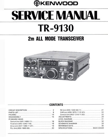 KENWOOD TR-9130 2M ALL BAND TRANSCEIVER SERVICE MANUAL INC BLK DIAG PCBS SCHEM DIAGS AND PARTS LIST 38 PAGES ENG