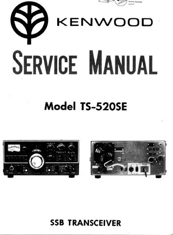 KENWOOD TS-520SE SSB TRANSCEIVER SERVICE MANUAL INC SCHEM DIAG AND PARTS LIST 11 PAGES ENG