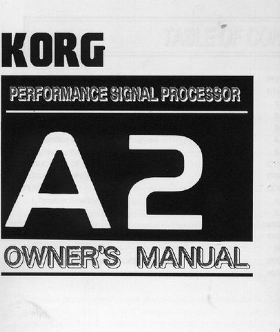 KORG A2 PERFORMANCE SIGNAL PROCESSOR OWNER'S MANUAL INC CONN DIAGS AND TRSHOOT GUIDE 37 PAGES ENG
