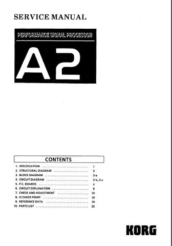 KORG A2 PERFORMANCE SIGNAL PROCESSOR SERVICE MANUAL INC BLK DIAG SCHEMS PCBS AND PARTS LIST 34 PAGES ENG