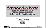 KORG AMPWORKS BASS MODELLING SIGNAL PROCESSOR OWNER'S MANUAL 4 PAGES ENG FRANC JAP DEUT