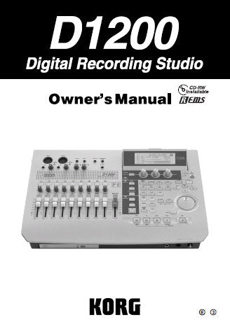 KORG D1200MKII DIGITAL RECORDING STUDIO OWNER'S MANUAL INC CONN DIAG BLK DIAG AND TRSHOOT GUIDE 163 PAGES ENG