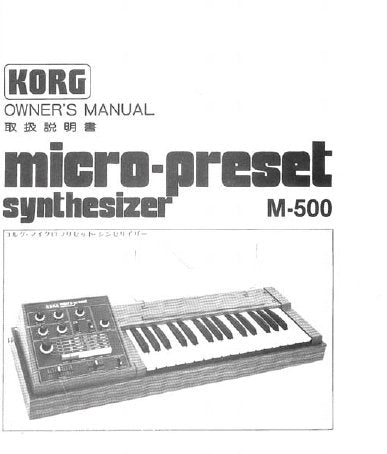 KORG M-500 M-500SP MICRO PRESET SYNTHESIZER OWNER'S MANUAL INC CONN DIAG BLK DIAG AND SCHEM DIAGS 14 PAGES ENG JP