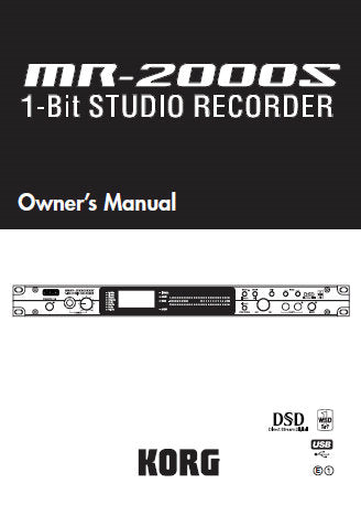 KORG MR-2000S 1 BIT STUDIO RECORDER OWNER'S MANUAL  INC CONN DIAG AND TRSHOOT GUIDE 42 PAGES ENG