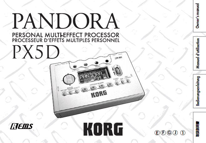 KORG PX5D PANDORA PERSONAL MULTI EFFECT PROCESSOR OWNER'S MANUAL INC CONN DIAGS AND TRSHOOT GUIDE 220 PAGES ENG FRANC DEUT
