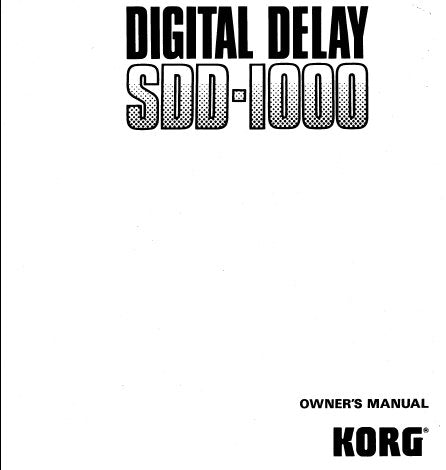 KORG SDD1000 DIGITAL DELAY OWNER'S MANUAL INC CONN DIAG 19 PAGES ENG