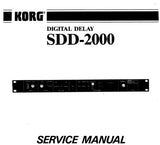 KORG SDD-2000 DIGITAL DELAY SERVICE MANUAL INC BLK DIAG SCHEMS DIAGS PCBS AND PARTS LIST 27 PAGES ENG