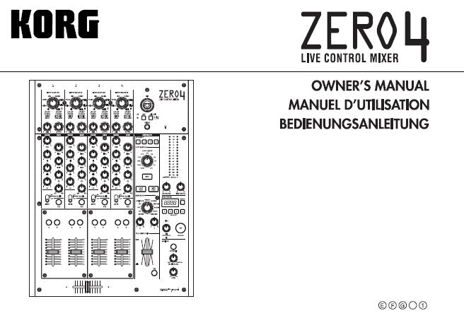 KORG ZERO 4 LIVE CONTROL MIXER OWNER'S MANUAL INC CONN DIAGS BLK DIAG AND TRSHOOT GUIDE 93 PAGES ENG FRANC DEUT