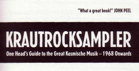 KRAUTROCKSAMPLER A HEAD HERITAGE COSMIC FIELD GUIDE 83 PAGES ENGLISH