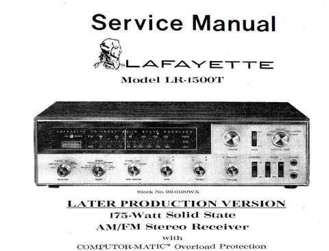 LAFAYETTE LR-1500T 175 WATT SOLID STATE AM FM STEREO RECEIVER SERVICE MANUAL INC DIAL CORD STRINGING PCBS AND SCHEM DIAGS 27 PAGES ENG