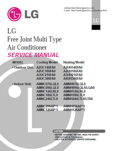 LG A2UC A2UH AMNC AMNH SERIES FREE JOINT MULTI TYPE AIR CONDITIONER SERVICE MANUAL INC FRIG CYCLE DIAG WIRING DIAG PCBS SCHEM DIAGS TRSHOOT GUIDE AND PARTS LIST 78 PAGES ENG