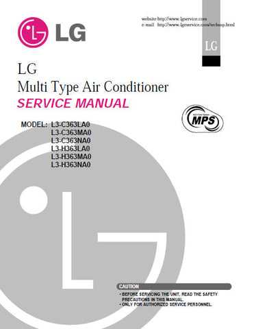 LG L3-C363 L3-H363 SERIES LAO MAO NAO AIR CONDITIONER SERVICE MANUAL INC WIRING DIAG PCBS SCHEM DIAGS TRSHOOT GUIDE AND PARTS LIST 66 PAGES ENG