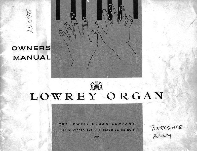 LOWREY BERKSHIRE HOLIDAY ELECTRIC SPINET ORGAN OWNER'S MANUAL 1960 31 PAGES ENG