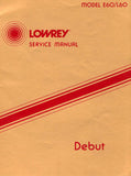 LOWREY E60 L60 DEBUT ORGAN SERVICE MANUAL INC BLK DIAG PCBS SCHEM DIAGS AND PARTS LIST 46 PAGES ENG