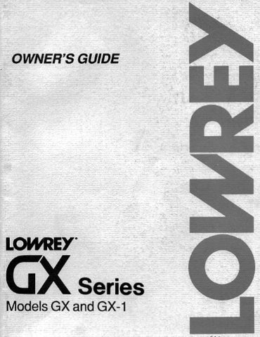 LOWREY G400 G500 GX SERIES GX AND GX-1 ORGAN OWNER'S MANUAL 97 PAGES ENG