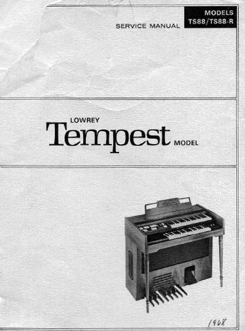 LOWREY TS88 TS88-R TEMPEST ORGAN SERVICE MANUAL INC BLK DIAG PCBS SCHEM DIAGS AND PARTS LIST 33 PAGES ENG