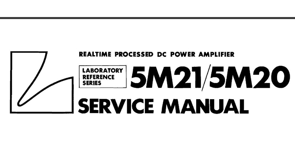 LUXMAN 5M20 5M21 REALTIME PROCESSED DC STEREO POWER AMP SERVICE MANUAL INC SCHEMS PCBS AND PARTS LIST 14 PAGES ENG