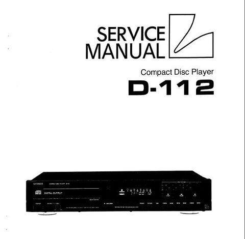 LUXMAN D-112 CD PLAYER SERVICE MANUAL INC BLK DIAGS SCHEM DIAG PCBS AND PARTS LIST 39 PAGES ENG
