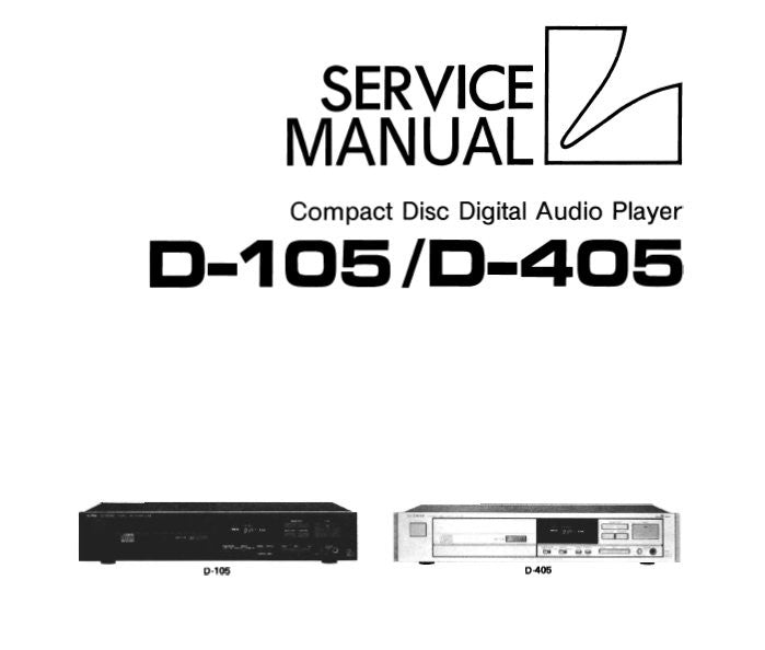 LUXMAN D-405 D-105 CD DIGITAL AUDIO PLAYER SERVICE MANUAL INC BLK DIAGS SCHEM DIAG PCBS AND PARTS LIST 64 PAGES ENG