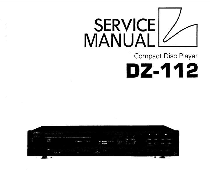 LUXMAN DZ-112 CD PLAYER SERVICE MANUAL INC BLK DIAGS SCHEMS PCBS AND PARTS LIST 34 PAGES ENG