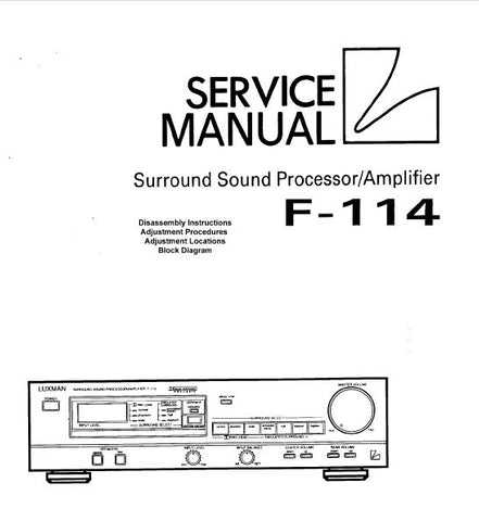 LUXMAN F-114 SURROUND SOUND PROCESSOR AMP SERVICE MANUAL INC BLK DIAGS SCHEMS AND PARTS LIST 35 PAGES ENG