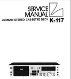 LUXMAN K-117 STEREO CASSETTE TAPE DECK SERVICE MANUAL INC SCHEM DIAG AND PARTS LIST 22 PAGES ENG