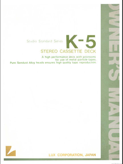LUXMAN K-5 STEREO CASSETTE TAPE DECK STUDIO STANDARD SERIES OWNER'S MANUAL INC CONN DIAGS AND TRSHOOT GUIDE 16 PAGES ENG