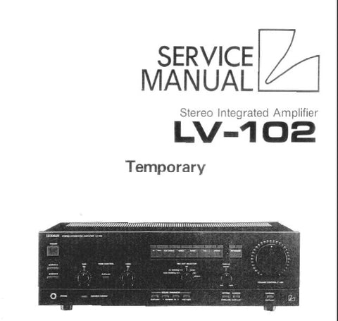 LUXMAN LV-102 STEREO INTEGRATED AMP SERVICE MANUAL INC SCHEM DIAG AND PARTS LIST 14 PAGES ENG