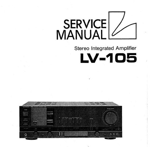 LUXMAN LV-105 STEREO INTEGRATED AMP SERVICE MANUAL INC BLK DIAG WIRING DIAG SCHEMS PCBS AND PARTS LIST 40 PAGES ENG