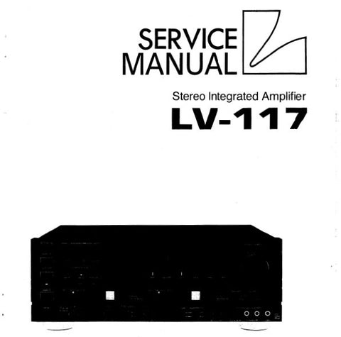 LUXMAN LV-117 STEREO INTEGRATED AMP SERVICE MANUAL INC BLK DIAG WIRING DIAG SCHEMS PCBS AND PARTS LIST 43 PAGES ENG