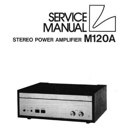 LUXMAN M-120A STEREO POWER AMP SERVICE MANUAL INC BLK DIAG SCHEM DIAG PCBS AND PARTS LIST 20 PAGES ENG