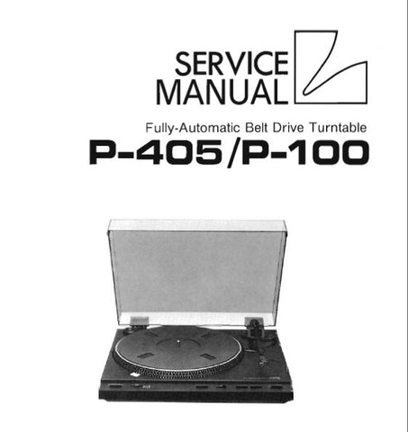 LUXMAN P-100 P-405 FULLY AUTOMATIC BELT DRIVE TURNTABLE SERVICE MANUAL INC WIRING DIAG SCHEM DIAG PCBS AND PARTS LIST 12 PAGES ENG