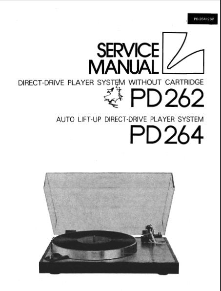 LUXMAN PD-262 PD-264 DIRECT DRIVE PLAYER SYSTEM TURNTABLE SERVICE MANUAL INC SCHEMS AND PARTS LIST 7 PAGES ENG