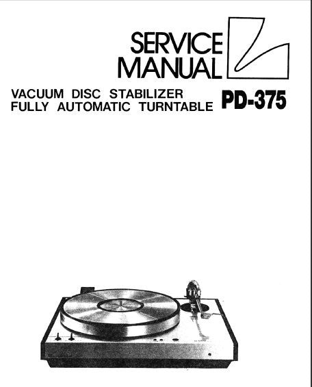 LUXMAN PD-375 VACUUM DISC STABILIZER FULLY AUTOMATIC TURNTABLE SERVICE MANUAL INC SCHEM DIAG PCBS AND PARTS LIST 14 PAGES ENG