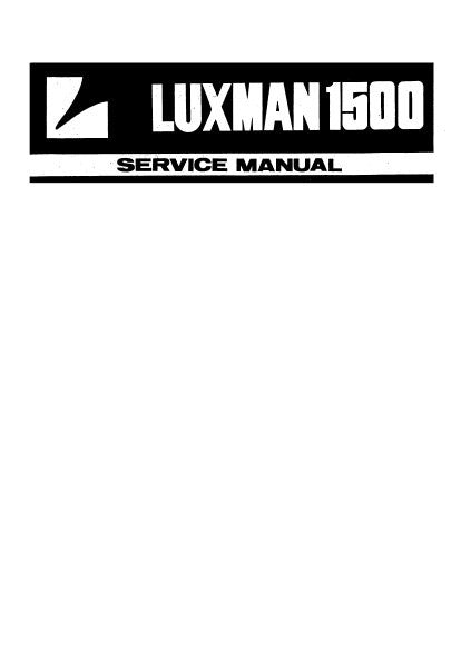 LUXMAN R-1500 AM FM STEREO RECEIVER SERVICE MANUAL INC BLK DIAGS SCHEMS PCBS AND PARTS LIST 27 PAGES ENG