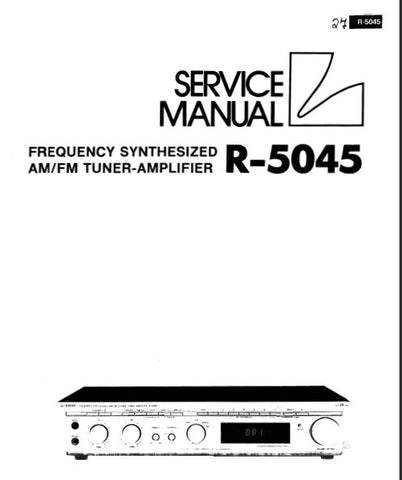 LUXMAN R-5045 FREQUENCY SYNTHESIZED AM FM STEREO TUNER AMP SERVICE MANUAL INC BLK DIAGS SCHEMS PCBS AND PARTS LIST 23 PAGES ENG