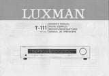 LUXMAN T-111 T-111L AM FM STEREO TUNER OWNER'S MANUAL INC CONN DIAG AND BLK DIAG 15 PAGES ENG FRANC DEUT ESP