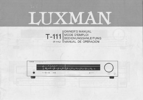 LUXMAN T-111 T-111L AM FM STEREO TUNER OWNER'S MANUAL INC CONN DIAG AND BLK DIAG 15 PAGES ENG FRANC DEUT ESP
