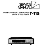 LUXMAN T-115 DIGITAL FREQUENCY SYNTHESIZED AM FM STEREO TUNER SERVICE MANUAL INC BLK DIAG SCHEM DIAG PCBS AND PARTS LIST 16 PAGES ENG