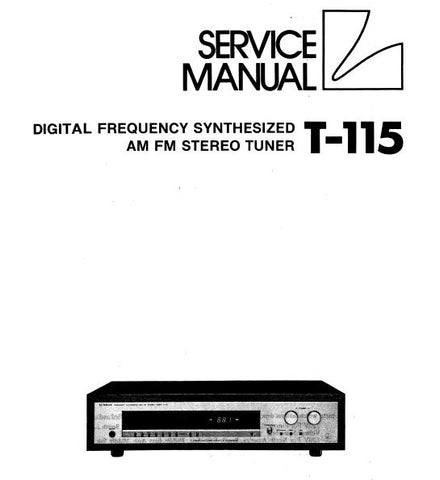 LUXMAN T-115 DIGITAL FREQUENCY SYNTHESIZED AM FM STEREO TUNER SERVICE MANUAL INC BLK DIAG SCHEM DIAG PCBS AND PARTS LIST 16 PAGES ENG